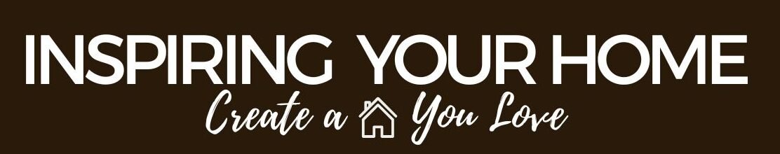Inspiring Your Home